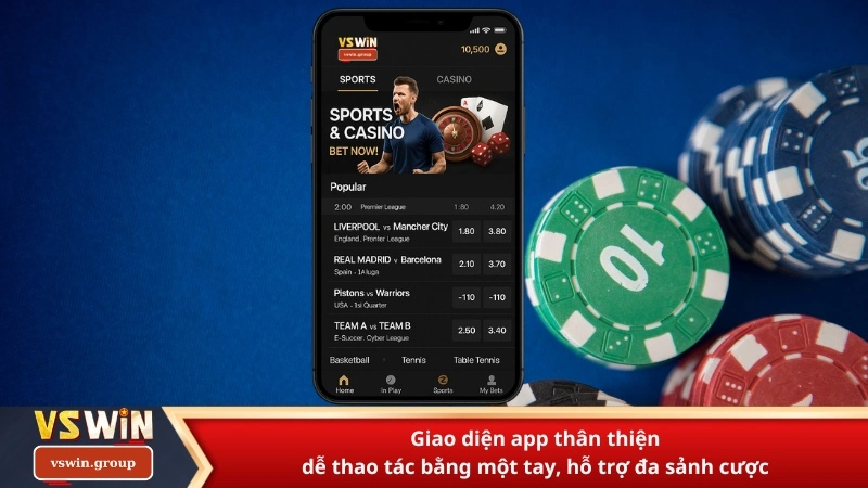 Giao diện app thân thiện, dễ thao tác bằng một tay, hỗ trợ đa sảnh cược