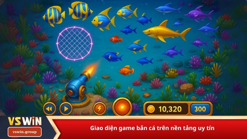 Giao diện game bắn cá trên nền tảng uy tín