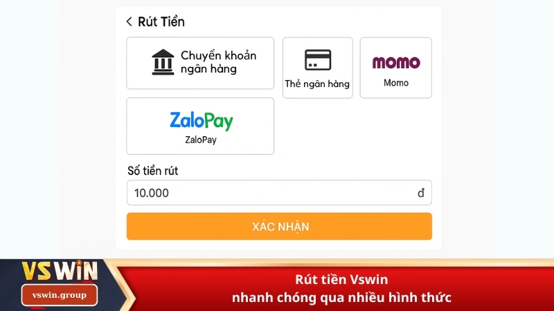 Rút tiền Vswin nhanh chóng qua nhiều hình thức