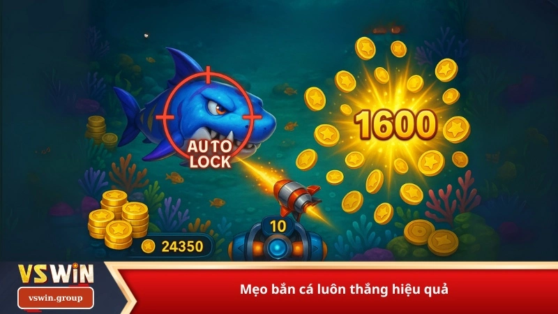 Mẹo bắn cá luôn thắng hiệu quả