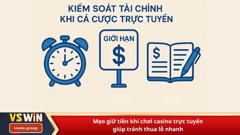 Mẹo giữ tiền khi chơi casino trực tuyến giúp tránh thua lỗ nhanh