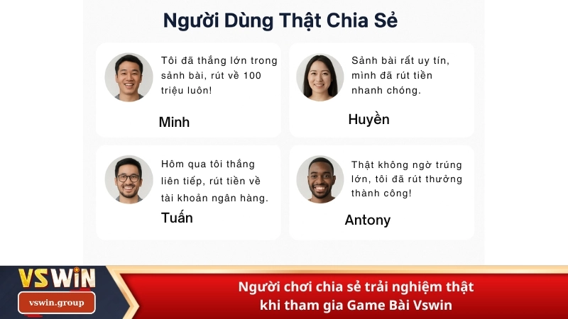 Người chơi chia sẻ trải nghiệm thật khi tham gia Game Bài Vswin